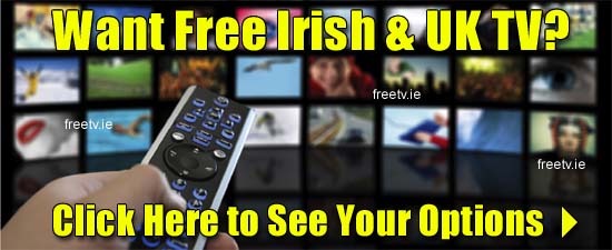 What Free to Air TV Channels Can I Get in Ireland